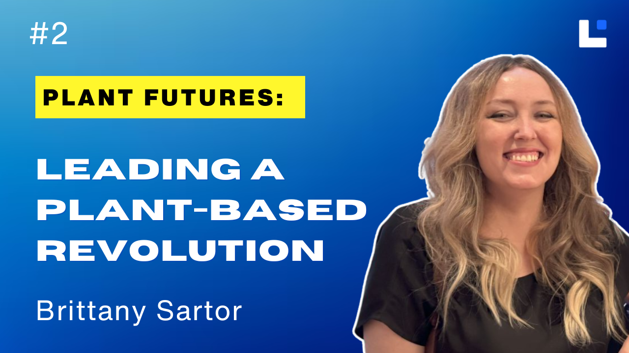 #2: How Brittany is Leading a Plant-Based Food Revolution